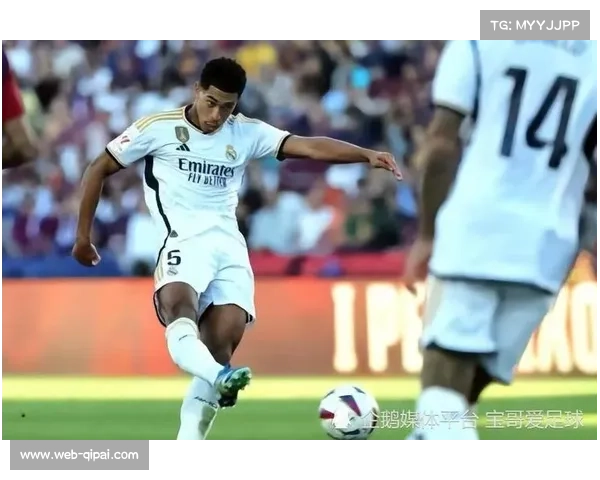 贝林厄姆传射建功 皇马2-1胜巴萨夺国家德比胜利 贝林厄姆传射建功 皇马2-1胜巴萨夺国家德比胜利