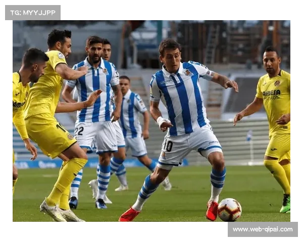 皇家社会不敌比利亚雷亚尔,欧战席位争夺遇阻 皇家社会不敌比利亚雷亚尔,欧战席位争夺遇阻